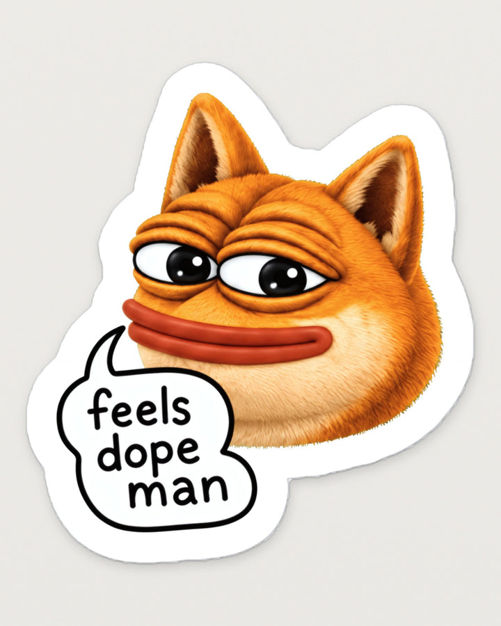 Feels Dope Man Sticker