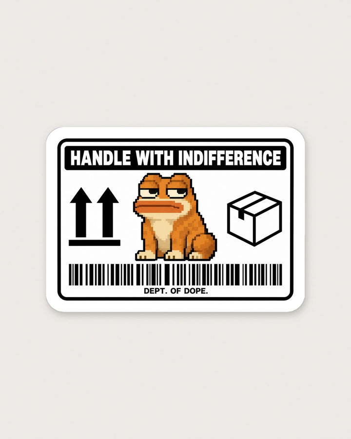 Handle With Indifference Sticker